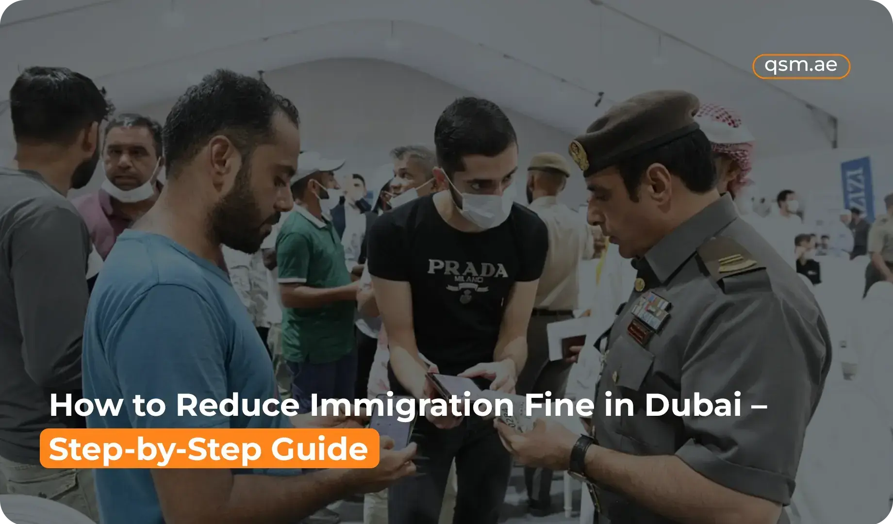 How to Reduce Immigration Fine in Dubai​ – Step-by-Step Guide