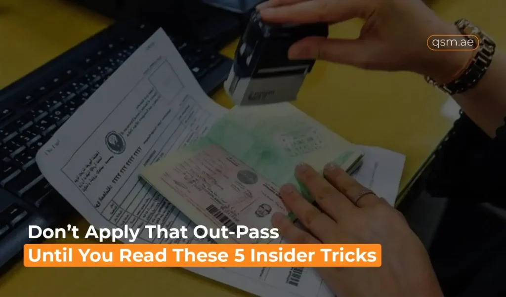 QSM guide on 5 insider tricks to follow before applying for an out-pass, helping you avoid mistakes and get quick approval.