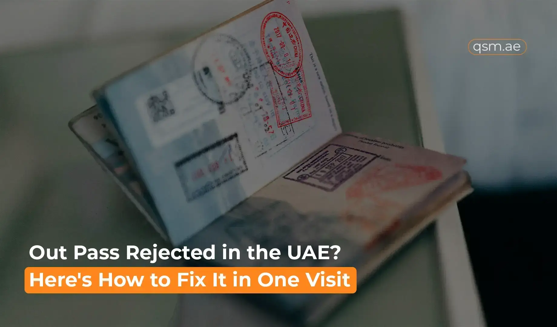 Open passport with multiple visa stamps, representing out pass rejection and solutions in the UAE.