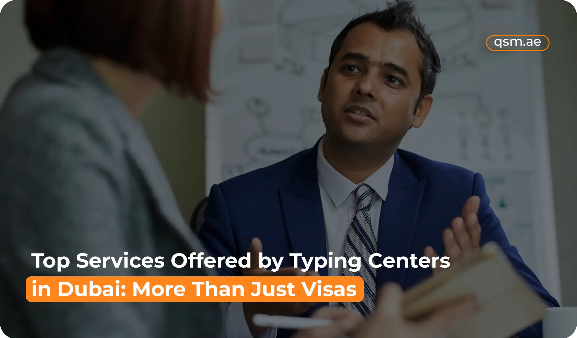 QSM offers top typing center services in Dubai including visas, legal documents, and business support.