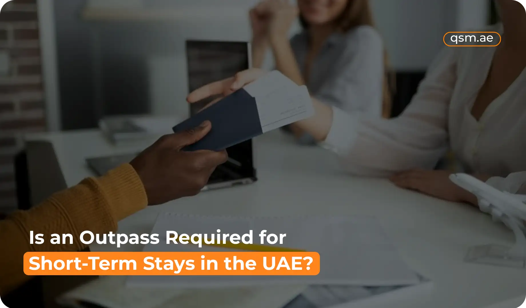 Is an Outpass Required for Short-Term Stays in the UAE?