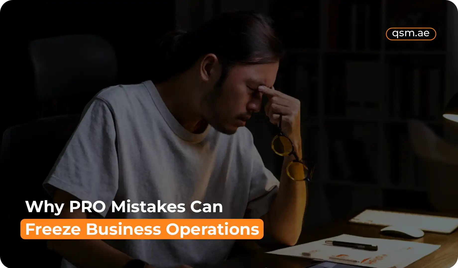 Why PRO Mistakes Can Freeze Business Operations