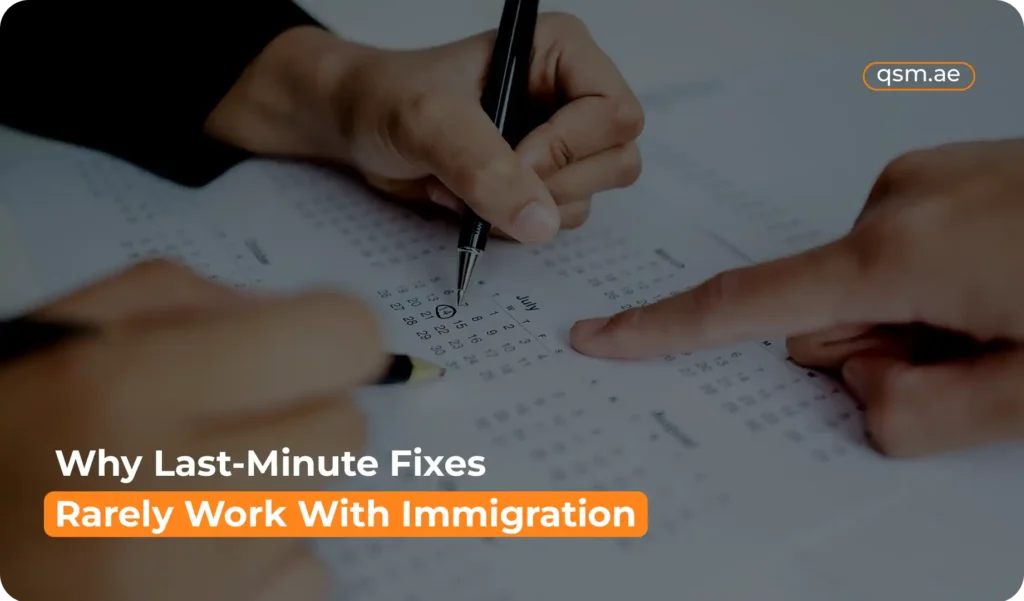 QSM Typing Centre helps UAE residents mitigate the risks of last-minute immigration fixes.
