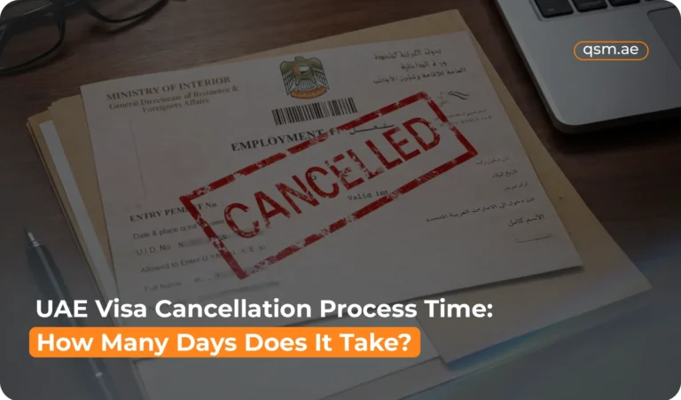 UAE Visa Cancellation Process Time: How Many Days Does It Take?