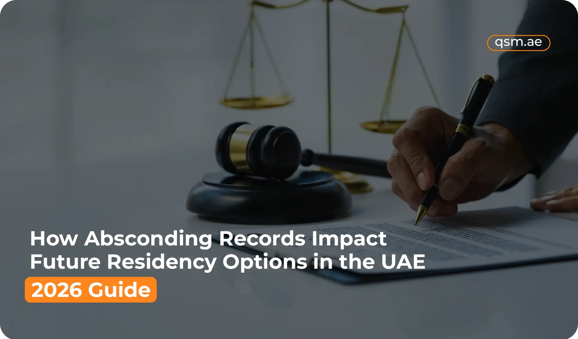How Absconding Records Impact Future Residency Options in the UAE (2026 Guide)
