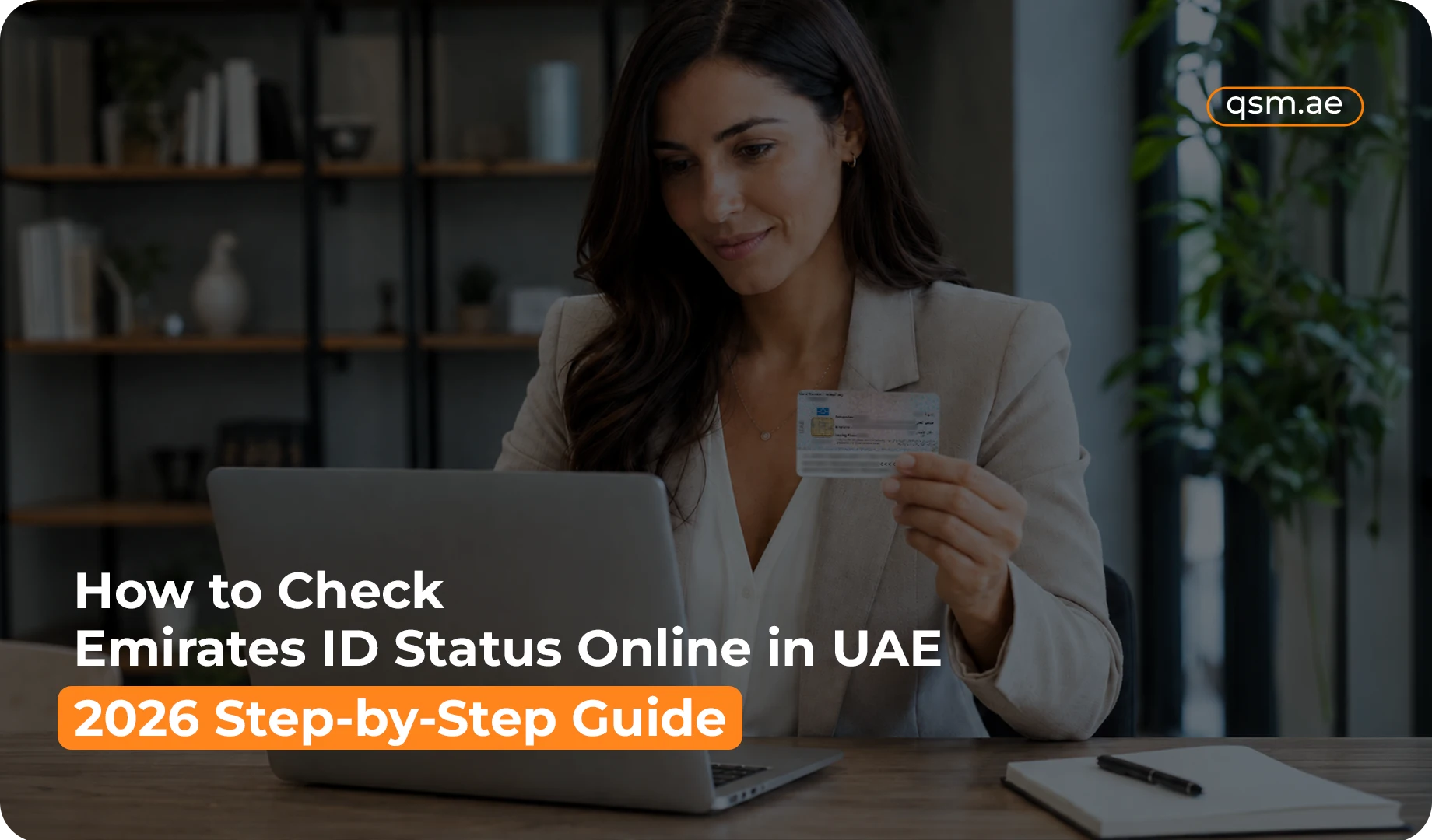 How to Check Emirates ID Status Online in UAE (2026 Step-by-Step Guide)