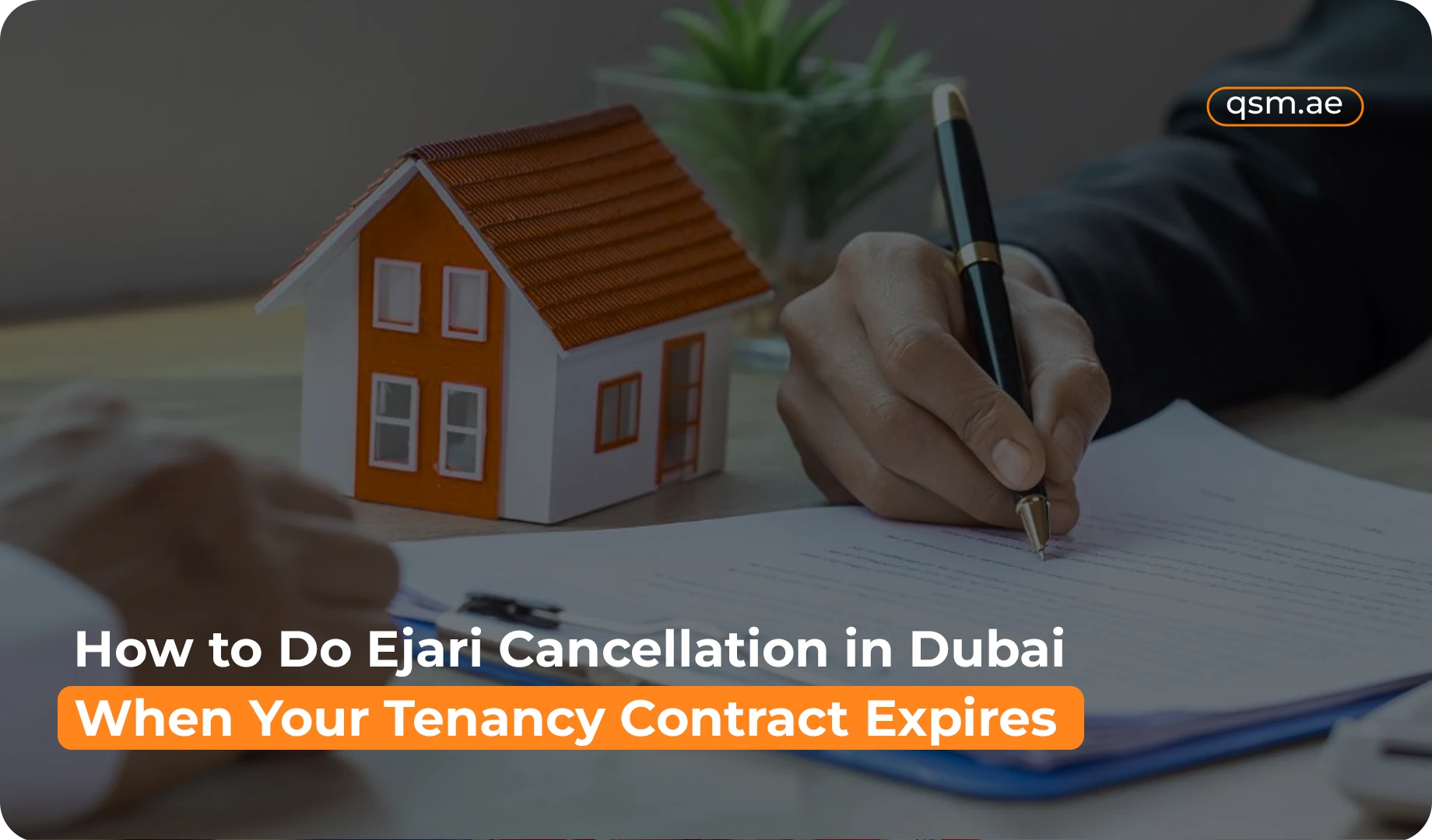 How to Do Ejari Cancellation in Dubai When Your Tenancy Contract Expires